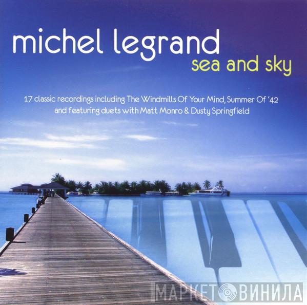  Michel Legrand  - Sea And Sky
