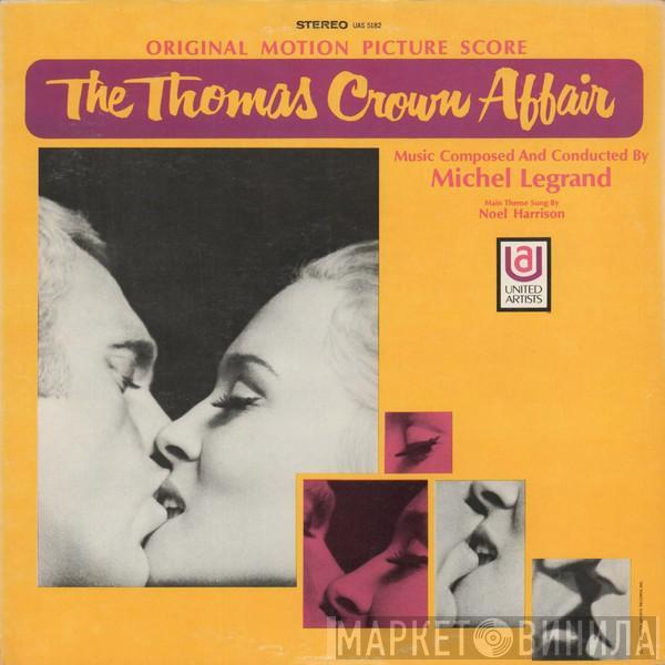  Michel Legrand  - The Thomas Crown Affair (Original Motion Picture Score)