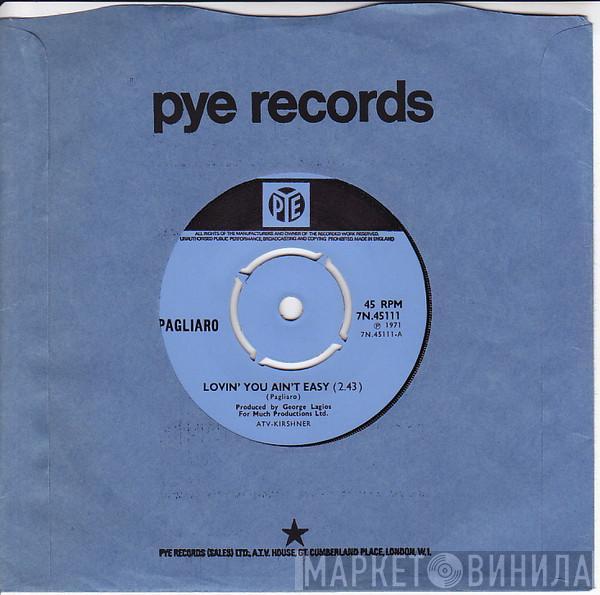 Michel Pagliaro - Lovin' You Ain't Easy