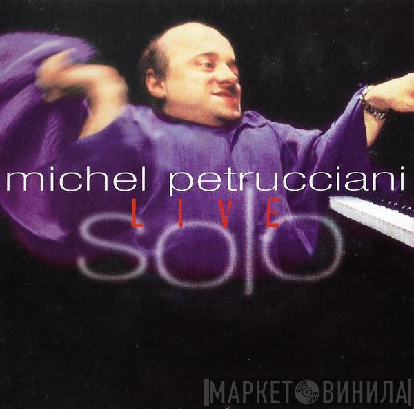  Michel Petrucciani  - Solo Live