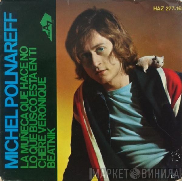 Michel Polnareff - La Muñeca Que Hace No