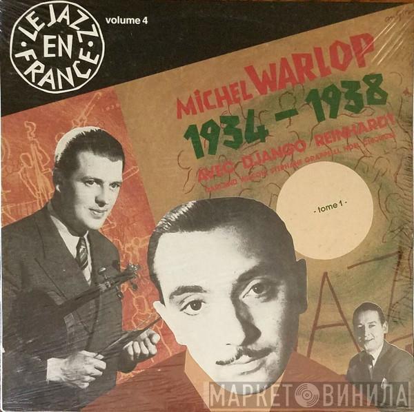 Michel Warlop - Michel Warlop 1934-1938 Avec Django Reinhardt - Tome 1