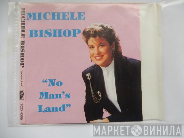 Michele Bishop - No Man's Land