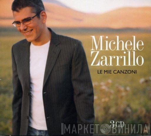 Michele Zarrillo - Le Mie Canzoni