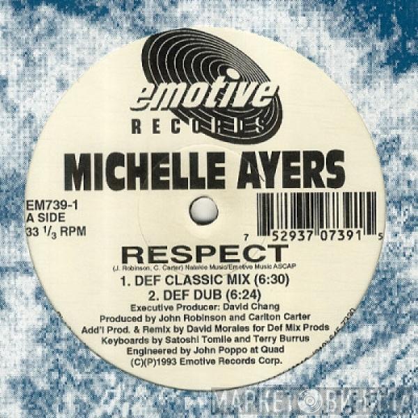  Michelle Ayers  - Respect (David Morales Remixes)