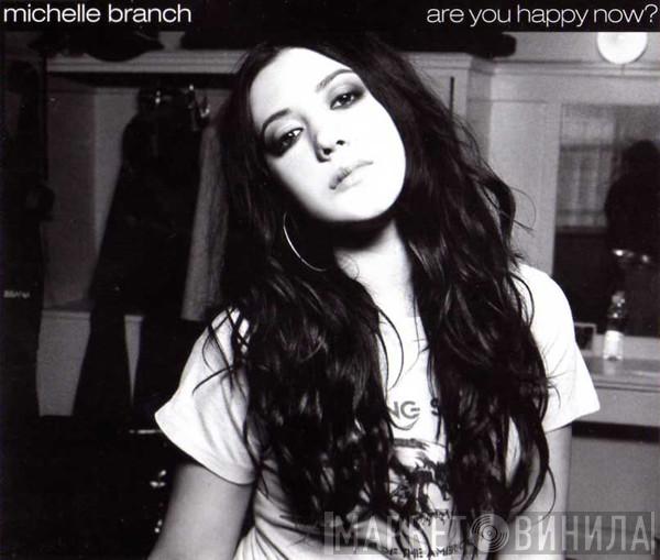 Michelle Branch - Are You Happy Now?