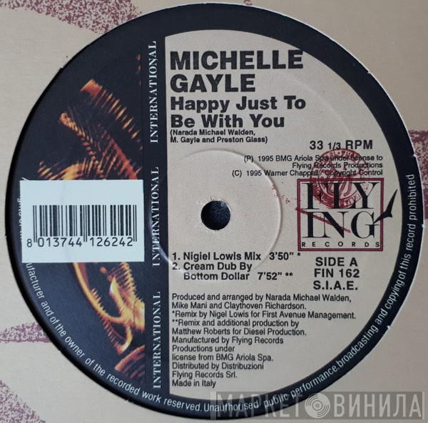  Michelle Gayle  - Happy Just To Be With You