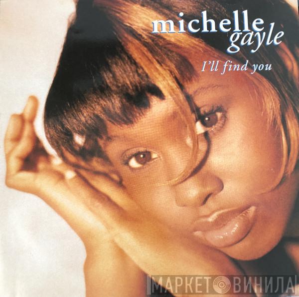 Michelle Gayle - I'll Find You