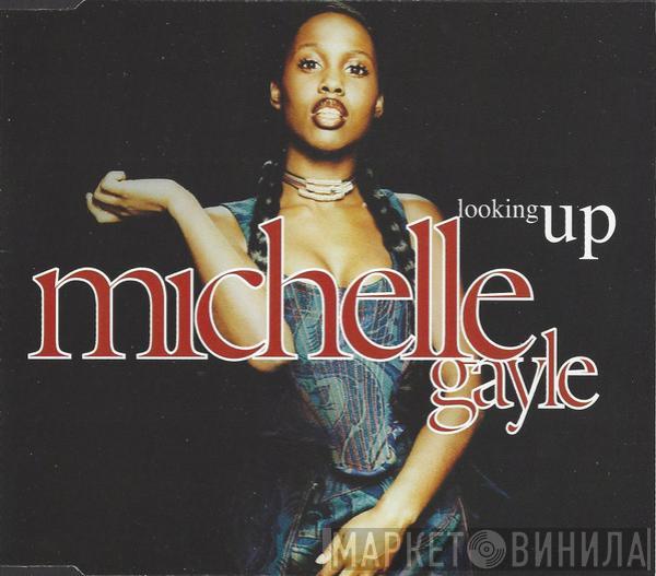 Michelle Gayle - Looking Up