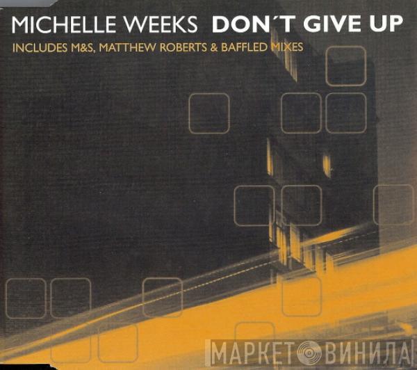  Michelle Weeks  - Don't Give Up
