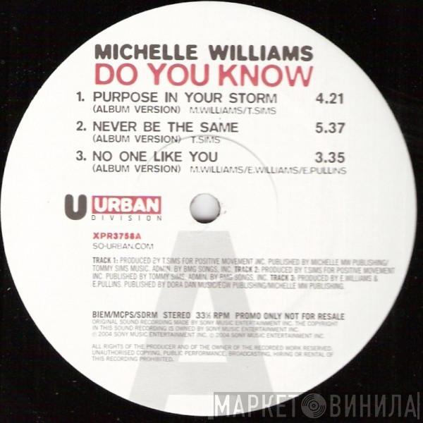 Michelle Williams - Do You Know