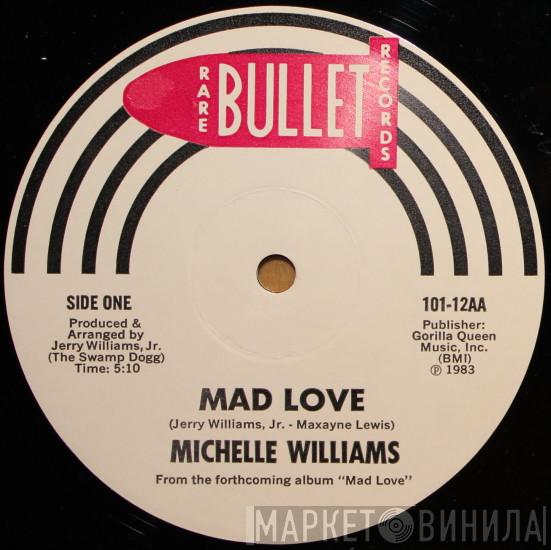 Michelle Williams  - Mad Love