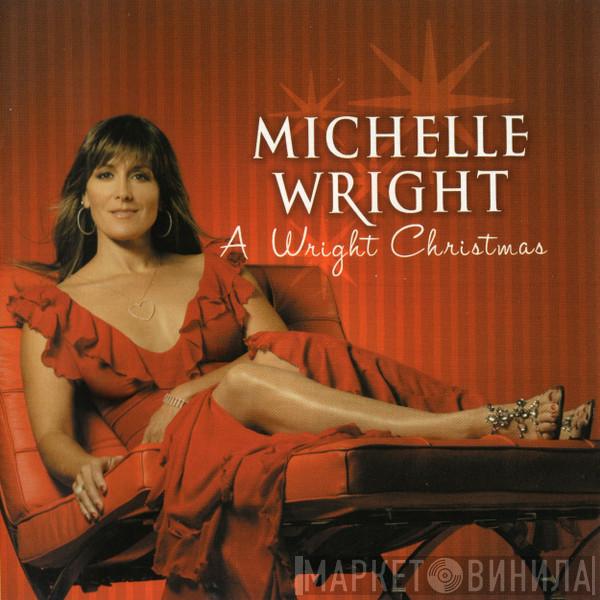  Michelle Wright  - A Wright Christmas