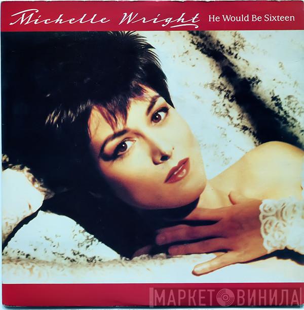 Michelle Wright - He Would Be Sixteen