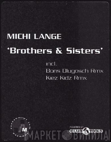  Michi Lange  - Brothers & Sisters