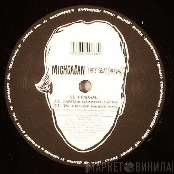 Michoacan - She's Sent (Heaven)