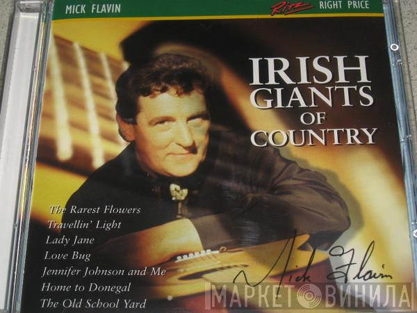 Mick Flavin - Irish Giants Of Country 