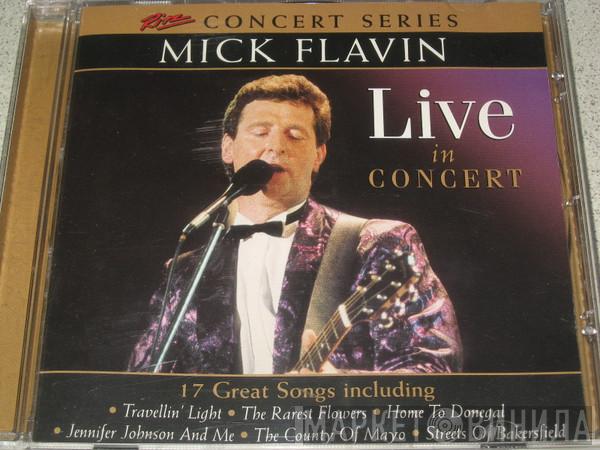 Mick Flavin - Mick Flavin Live In Concert 