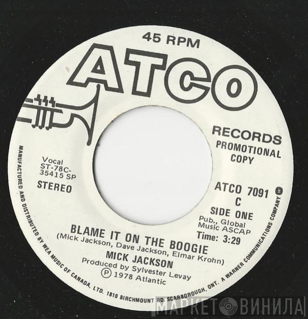 Mick Jackson - Blame It On The Boogie