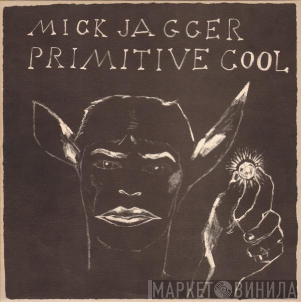 Mick Jagger - Primitive Cool