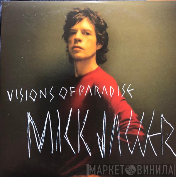  Mick Jagger  - Visions Of Paradise
