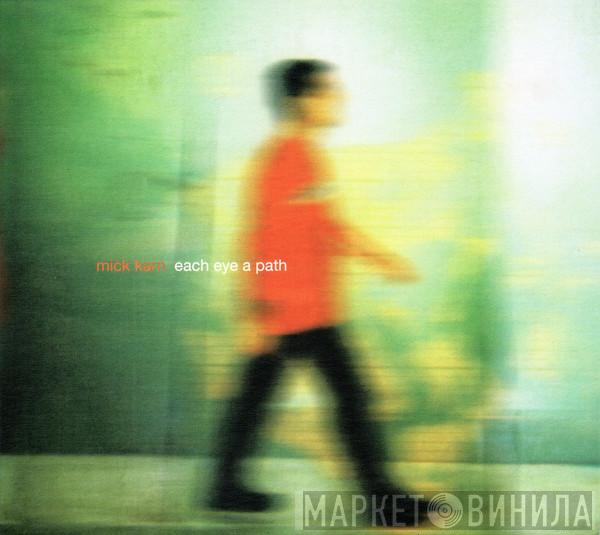 Mick Karn - Each Eye A Path