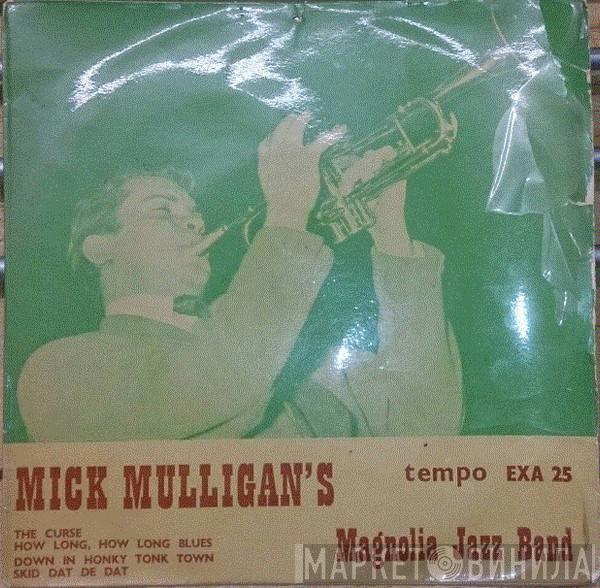 Mick Mulligan's Magnolia Jazz Band - Mick Mulligan's Magnolia Jazz Band