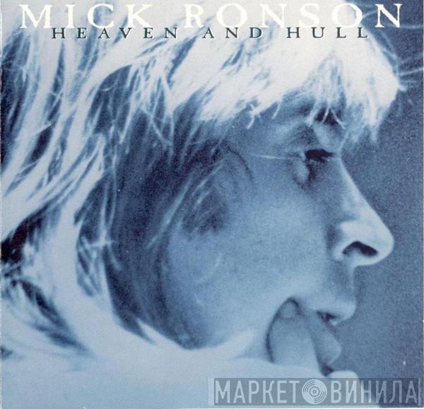  Mick Ronson  - Heaven And Hull