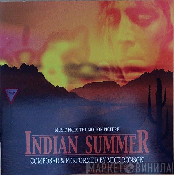  Mick Ronson  - Indian Summer (Music From The Motion Picture)