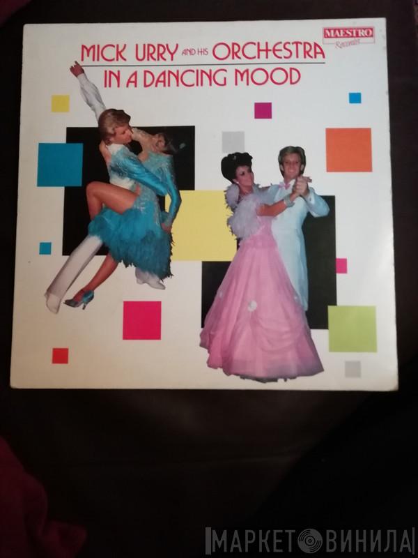 Mick Urry And His Orchestra - In A Dancing Mood