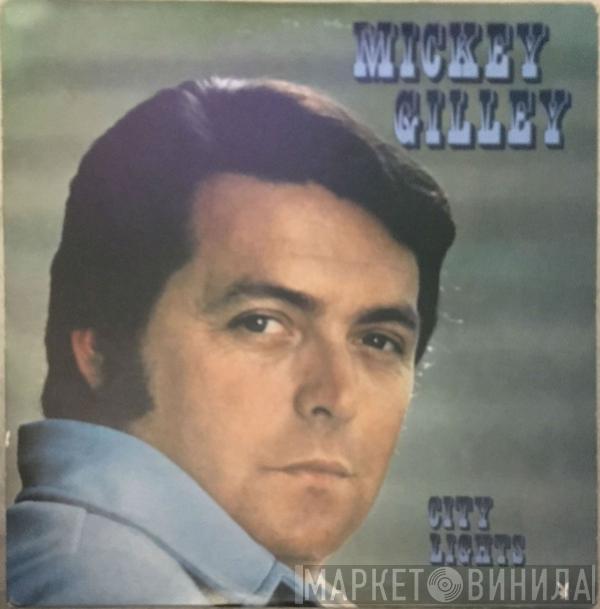 Mickey Gilley - City Lights