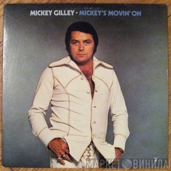 Mickey Gilley - Mickey's Movin' On