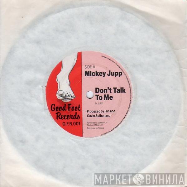 Mickey Jupp - Don't Talk To Me