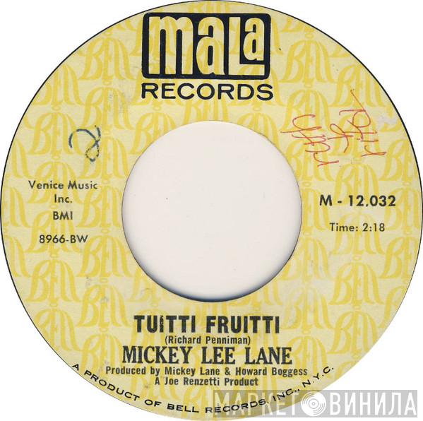 Mickey Lee Lane - Tutti Frutti