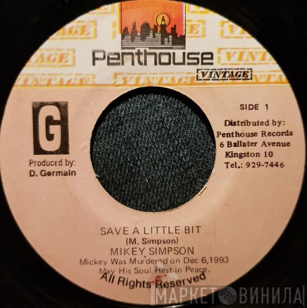  Mickey Simpson  - Save A Little Bit