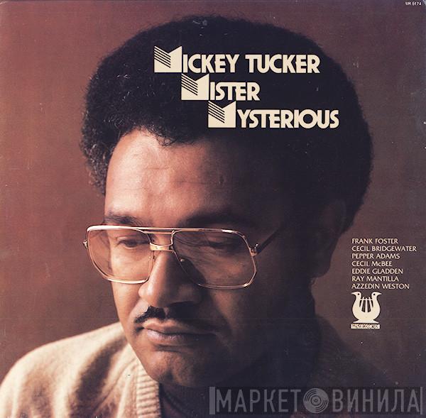  Mickey Tucker  - Mister Mysterious