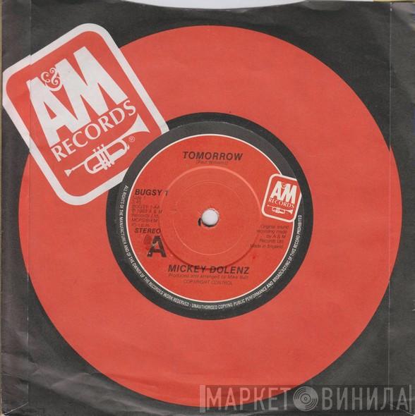 Micky Dolenz, The Bugsy Malone Gang - Tomorrow  /  Fat Sam's Grand Slam