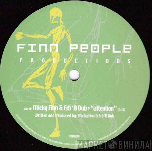 Micky Finn, Erb N Dub - Attention / Stop