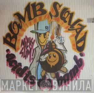Micky Slim - Acid Is The Bomb