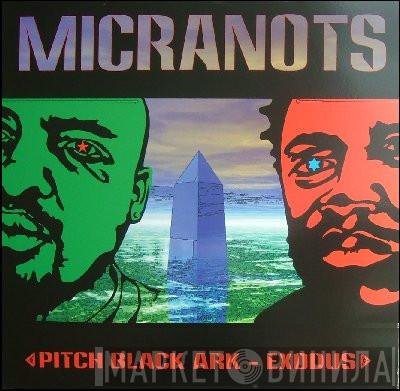 Micranots - Pitch Black Ark - Exodus