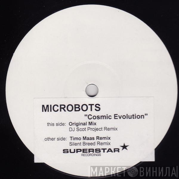  Microbots  - Cosmic Evolution