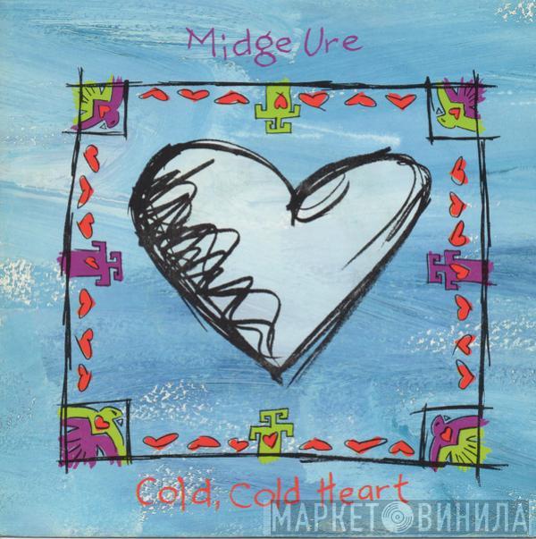  Midge Ure  - Cold, Cold Heart