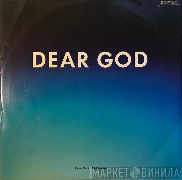  Midge Ure  - Dear God