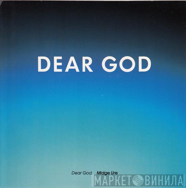  Midge Ure  - Dear God