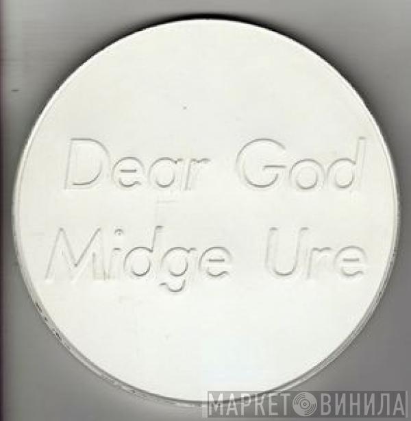  Midge Ure  - Dear God