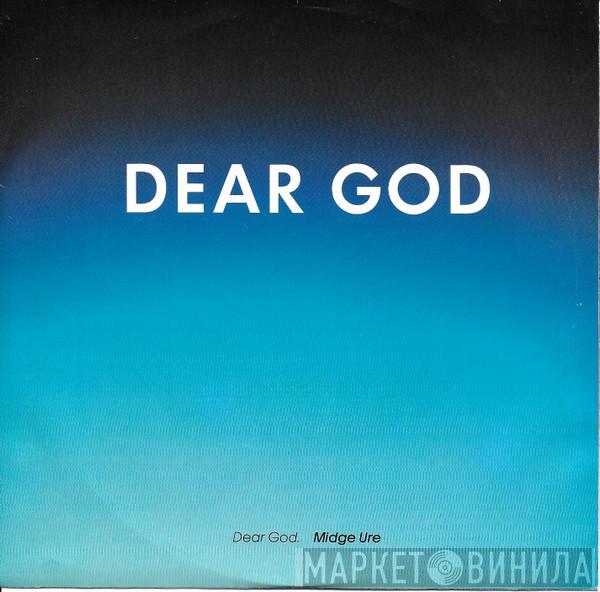  Midge Ure  - Dear God