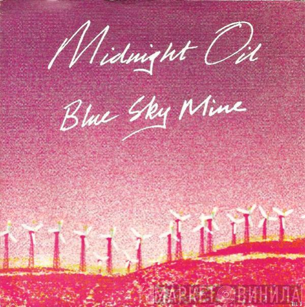Midnight Oil - Blue Sky Mine