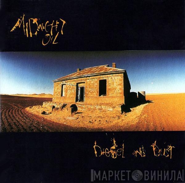  Midnight Oil  - Diesel And Dust
