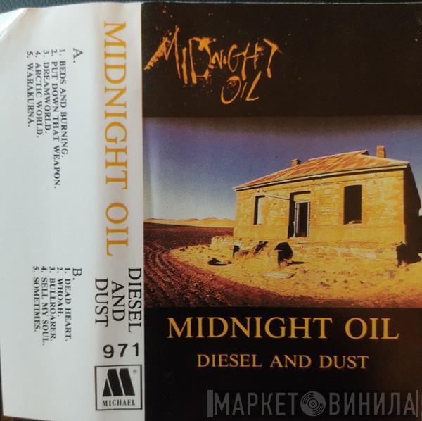  Midnight Oil  - Diesel And Dust