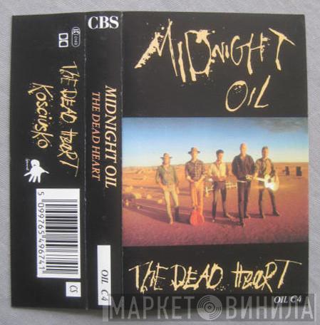  Midnight Oil  - The Dead Heart